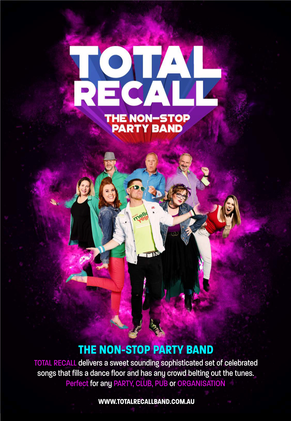 TOTAL RECALL Delivers a Sweet Sounding Sophisticated Set of Celebrated Songs That Fills a Dance Floor and Has Any Crowd Belting out the Tunes