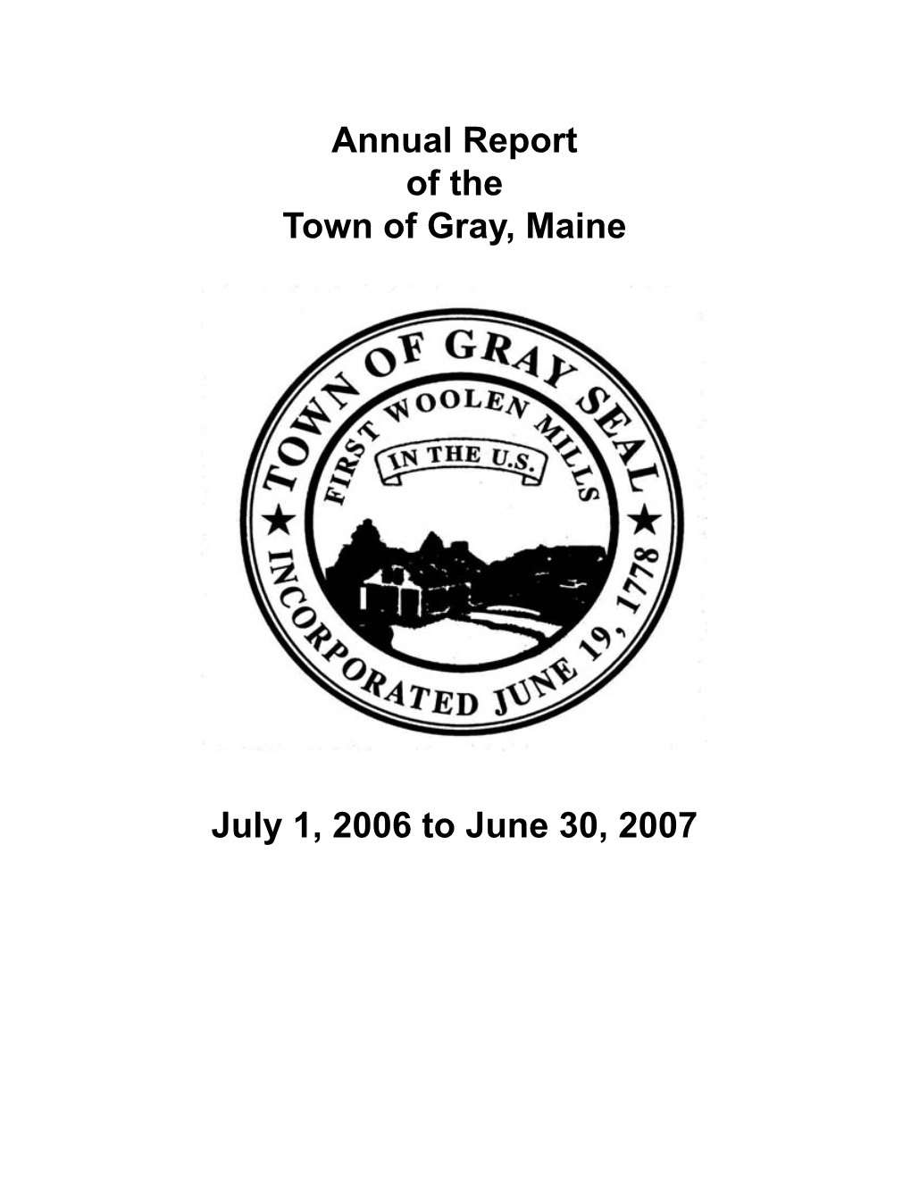 2007 Annual Report | Town of Gray Maine