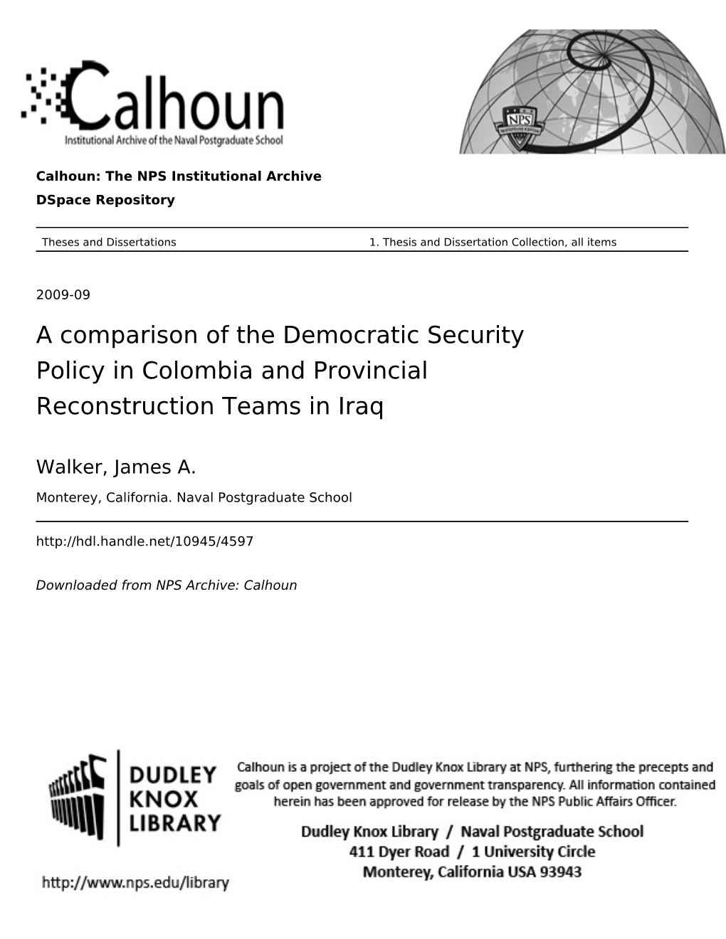 A Comparison of the Democratic Security Policy in Colombia and Provincial Reconstruction Teams in Iraq
