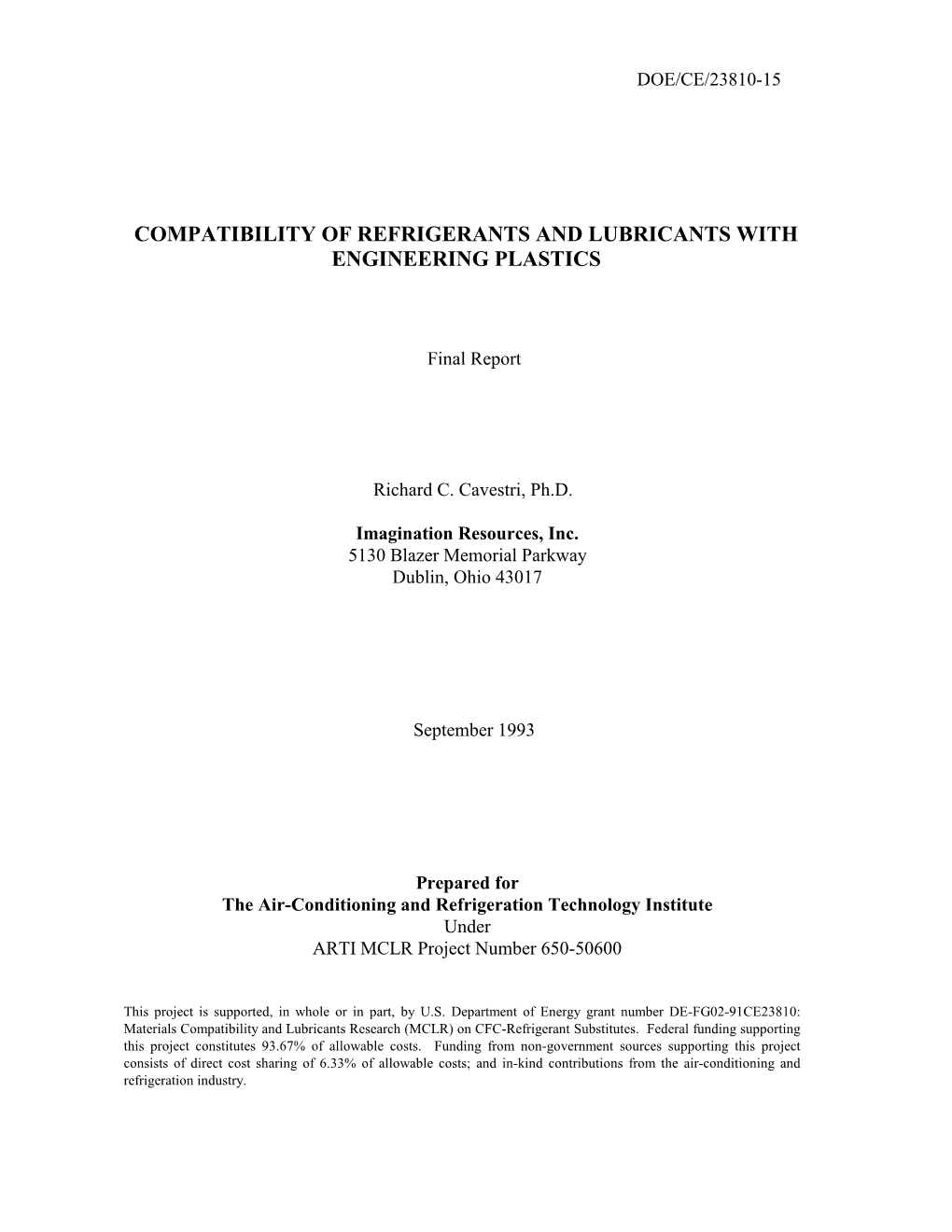 Compatibility of Refrigerants and Lubricants with Engineering Plastics