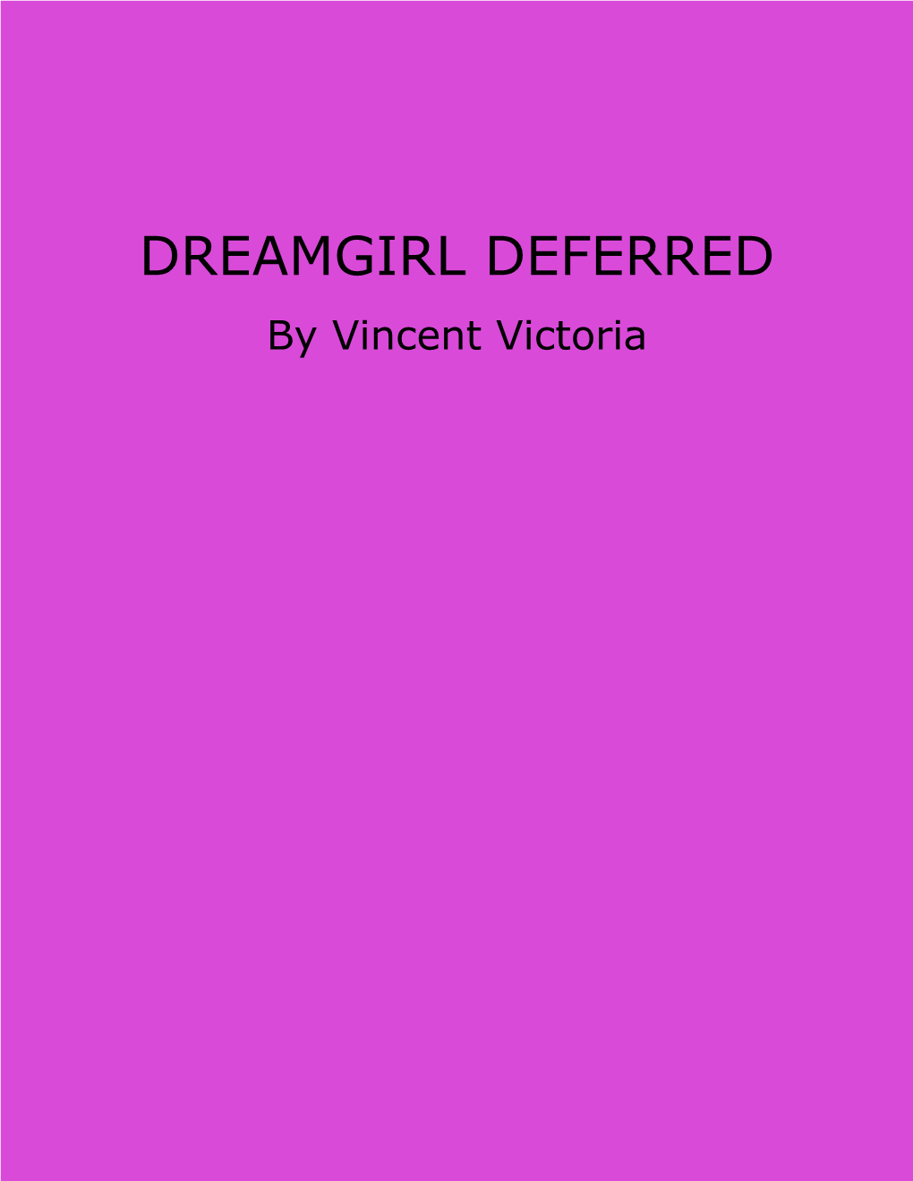 DREAMGIRL DEFERRED by Vincent Victoria Copyright Notice