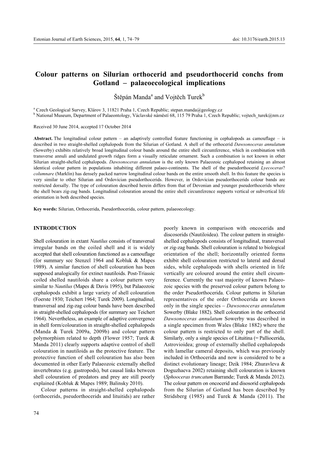 Colour Patterns on Silurian Orthocerid and Pseudorthocerid Conchs from Gotland – Palaeoecological Implications