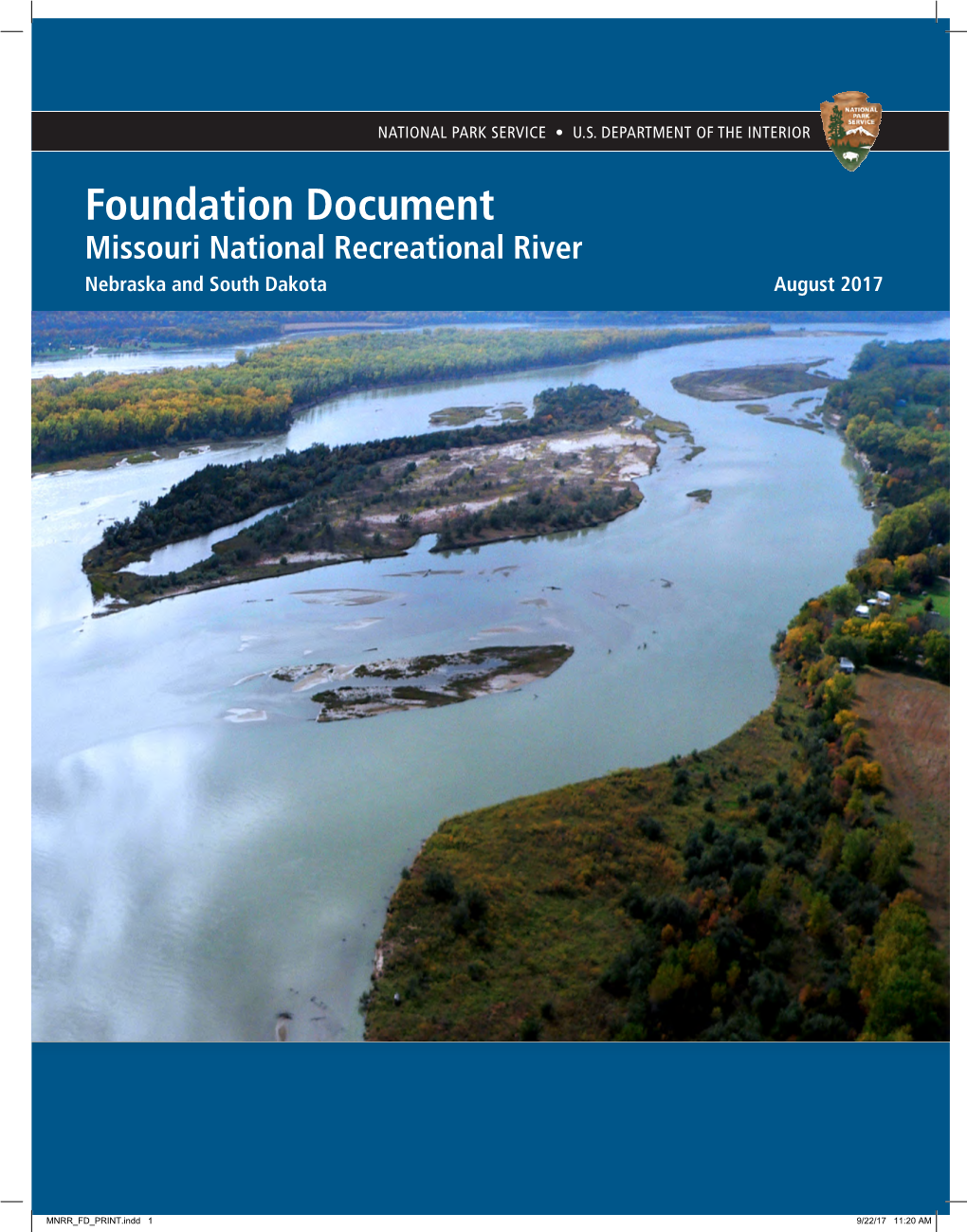 Foundation Document Missouri National Recreational River Nebraska and South Dakota August 2017