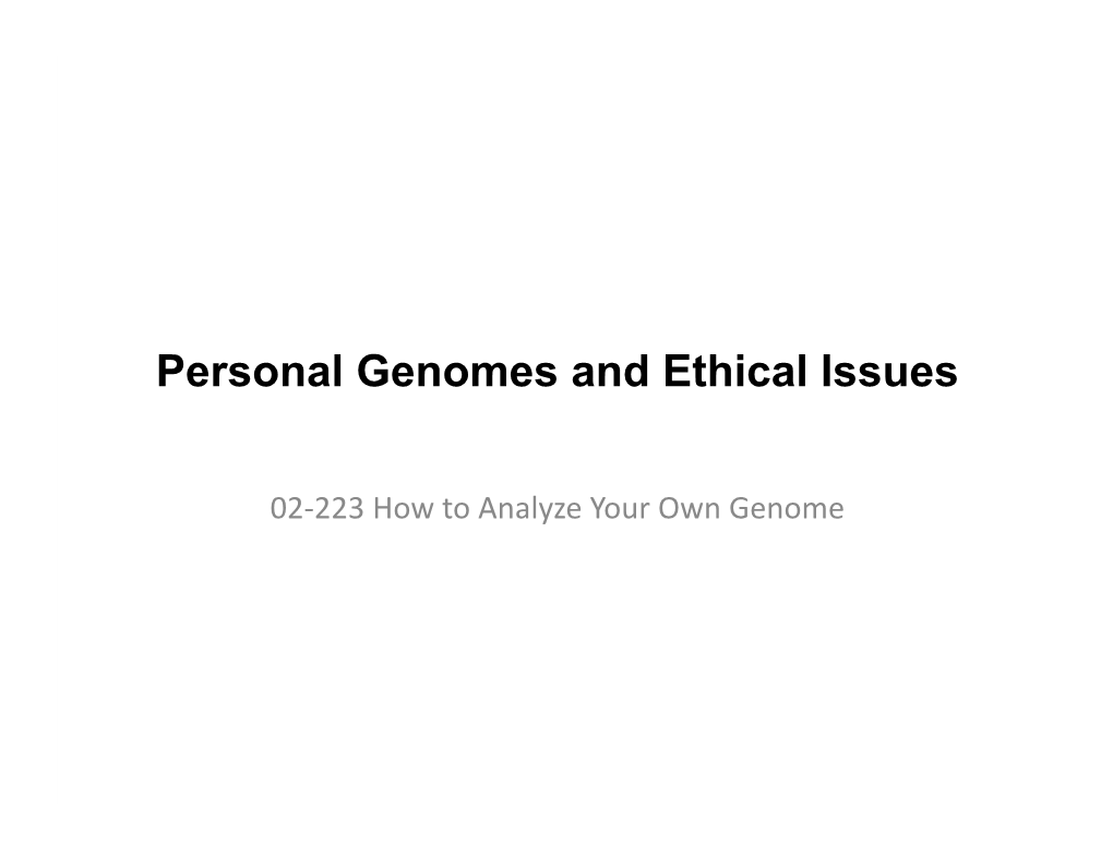 Personal Genomes and Ethical Issues