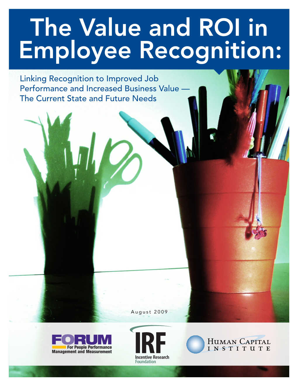 The Value and ROI in Employee Recognition