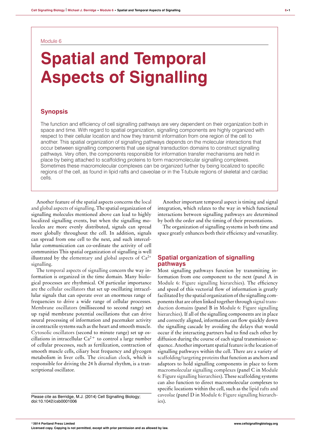 Spatial and Temporal Aspects of Signalling 6 1