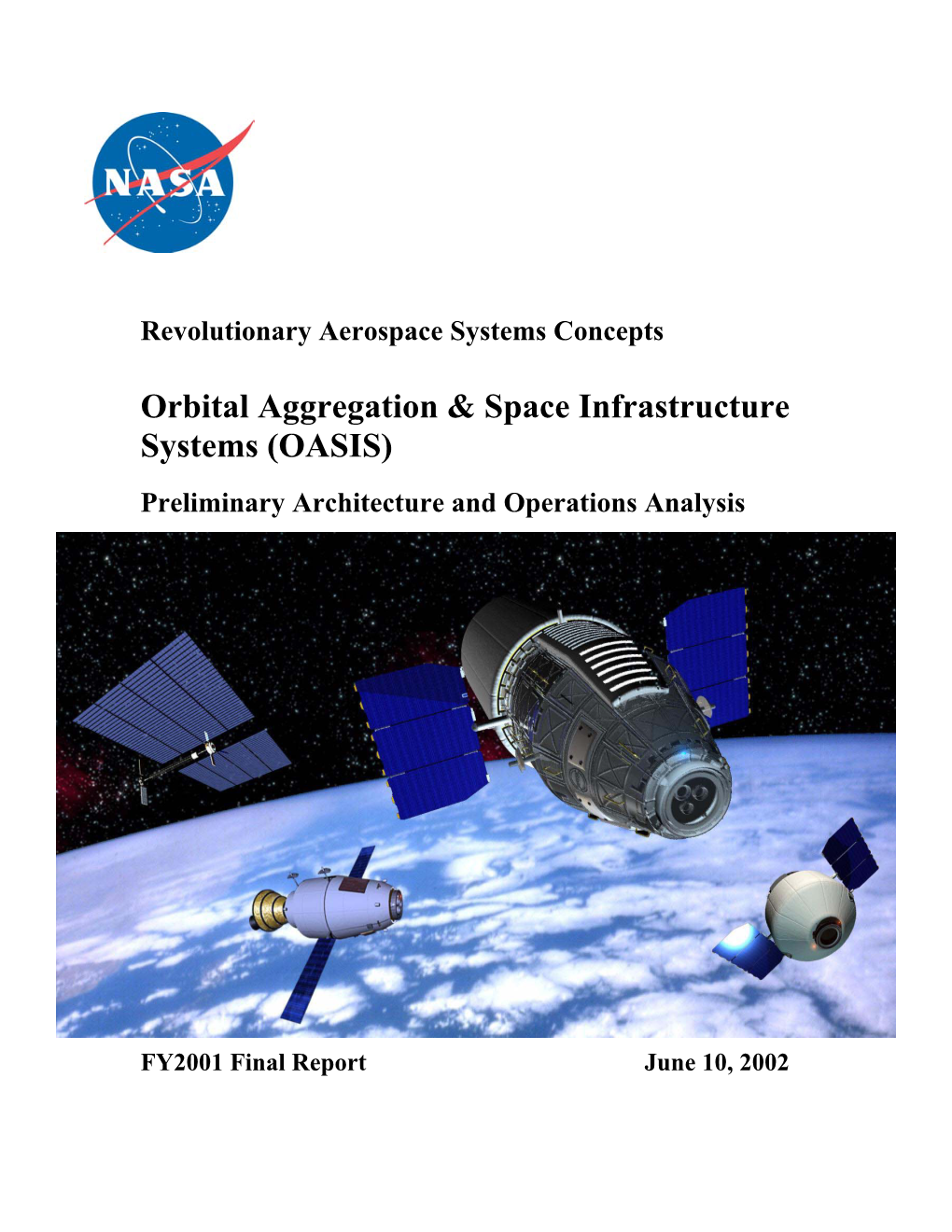 Orbital Aggregation & Space Infrastructure Systems (OASIS)