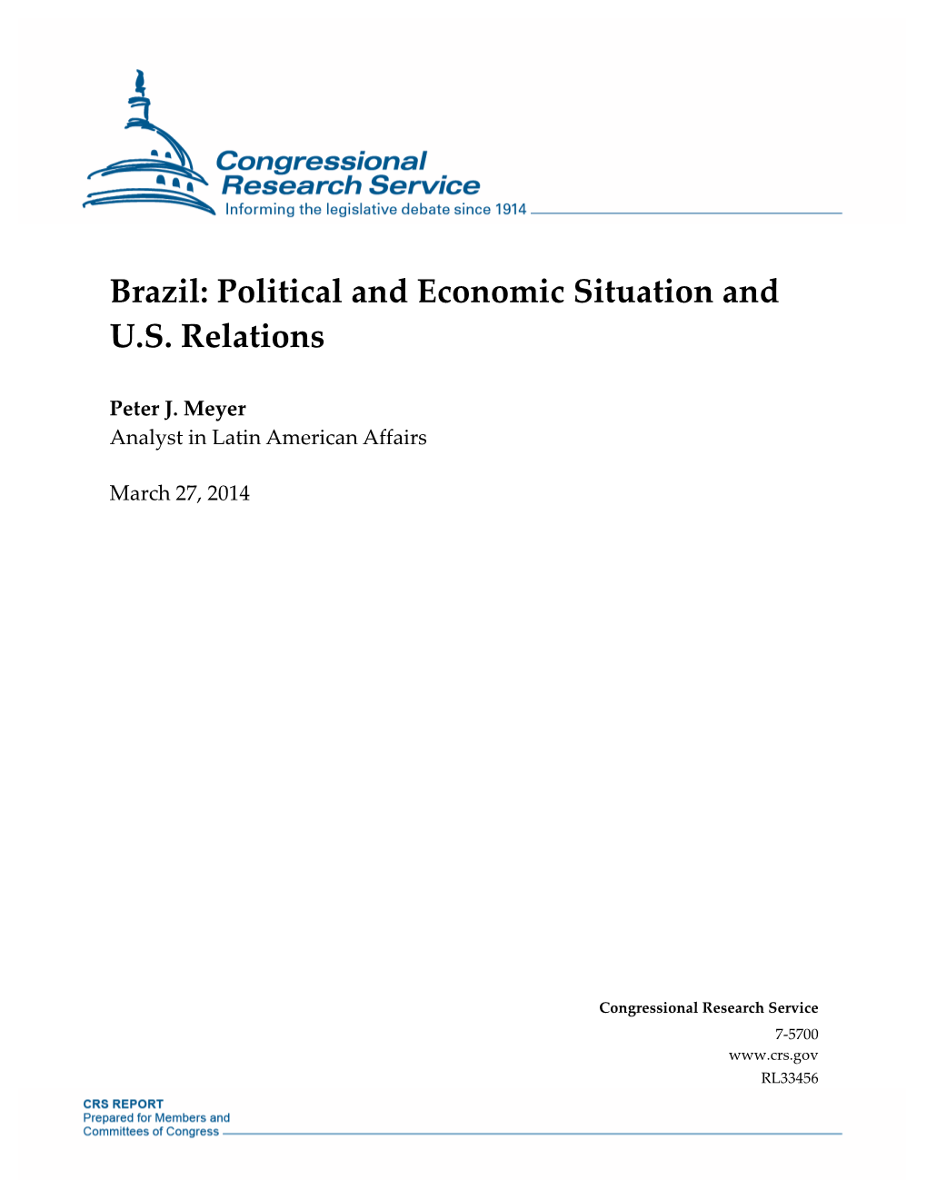 Brazil: Political and Economic Situation and U.S