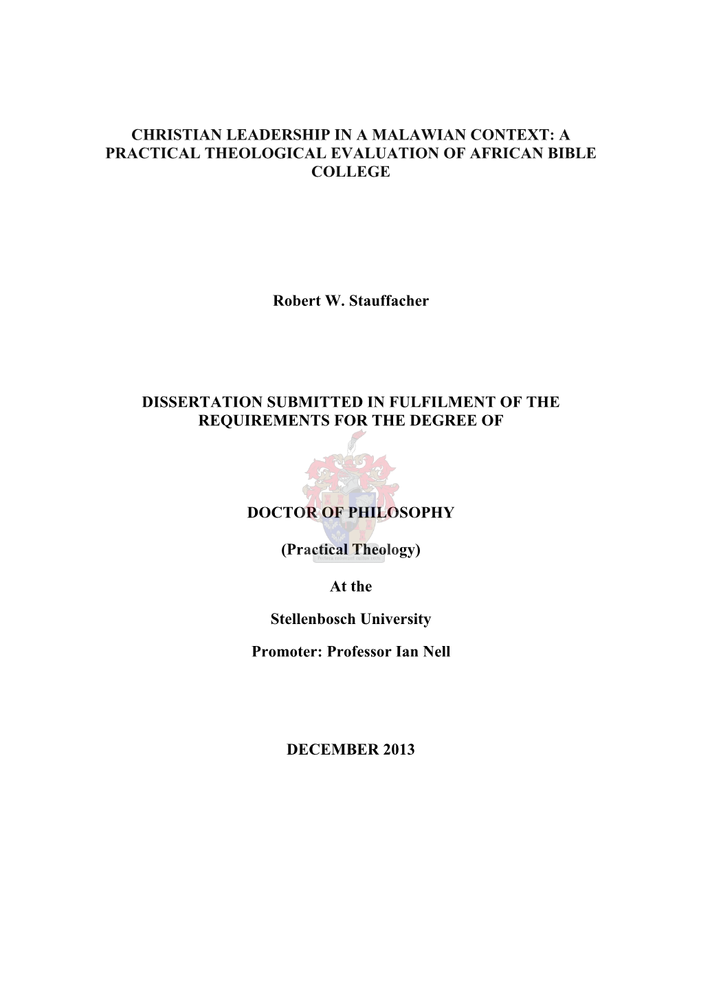 Christian Leadership in a Malawian Context: a Practical Theological Evaluation of African Bible College