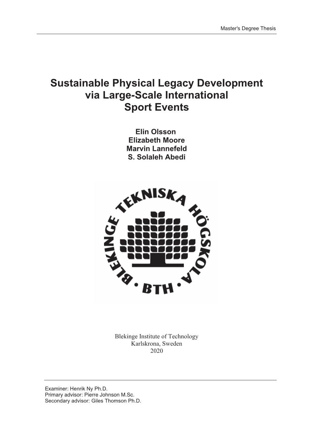 Sustainable Physical Legacy Development Via Large-Scale International Sport Events