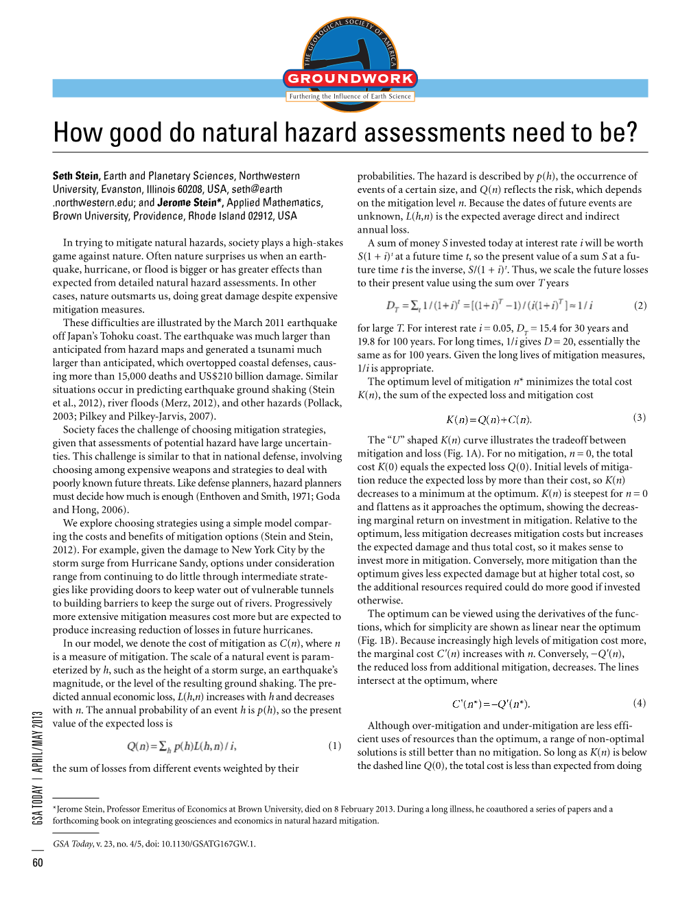 How Good Do Natural Hazard Assessments Need to Be?