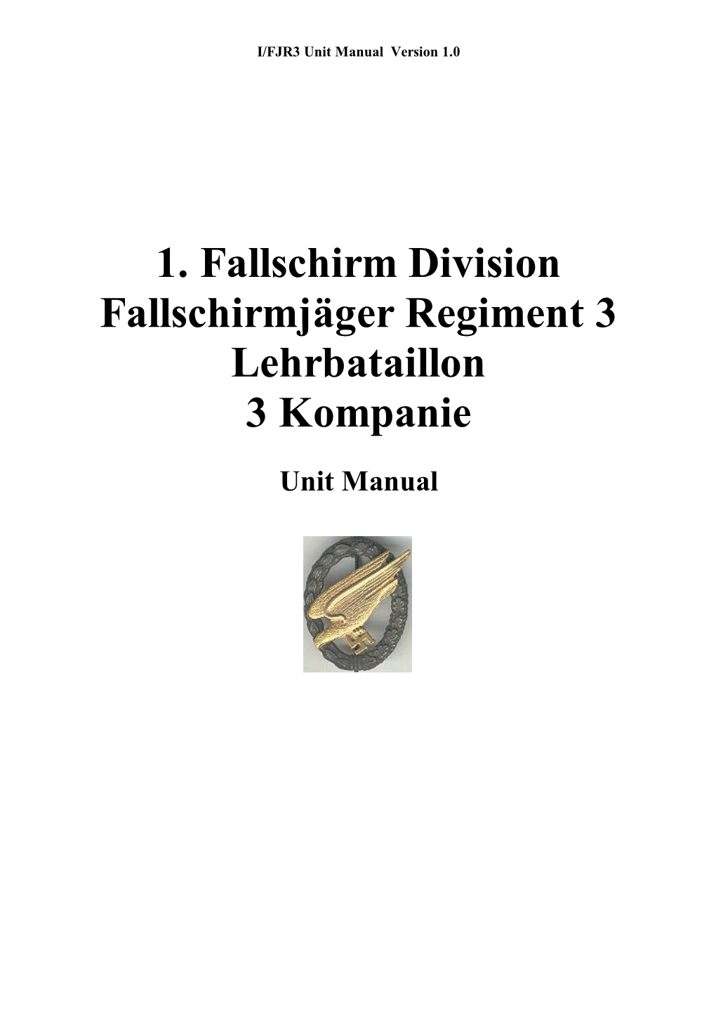 1. Fallschirm Division Fallschirmjäger Regiment 3 Lehrbataillon 3 Kompanie