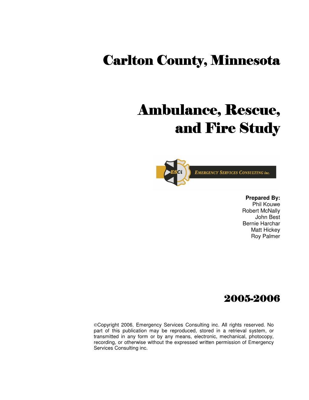 2006 Carlton County MN Ambulance, Rescue, Fire Study