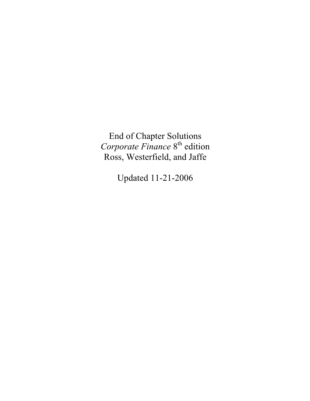 End of Chapter Solutions Corporate Finance 8Th Edition Ross, Westerfield, and Jaffe