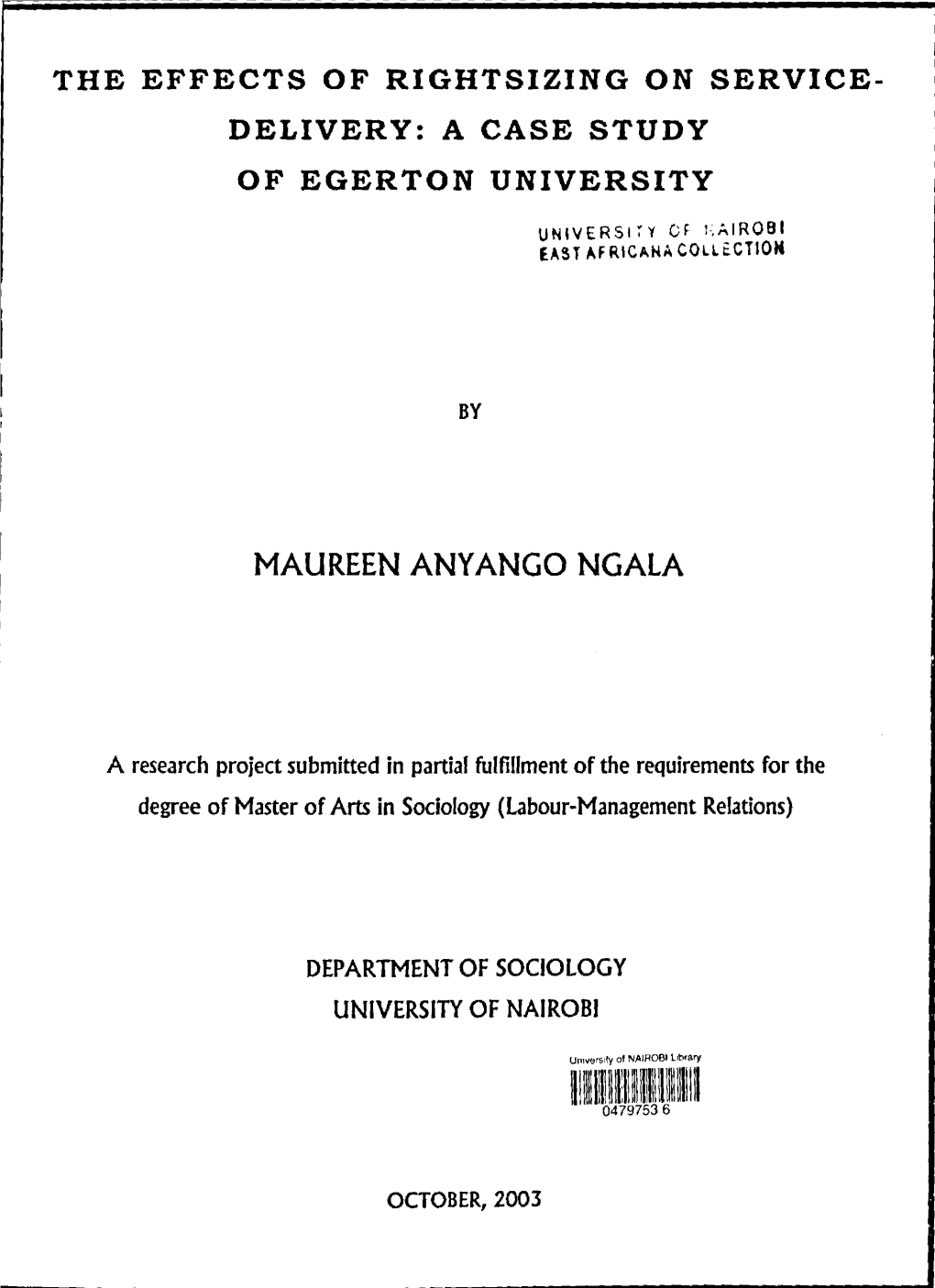 The Effects of Rightsizing on Service Delivery: a Case Study of Egerton University