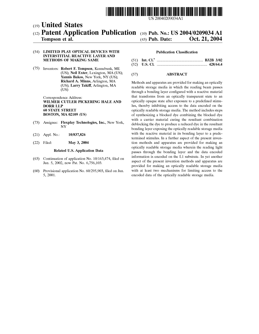 (12) Patent Application Publication (10) Pub. No.: US 2004/0209034 A1 Tompson Et Al