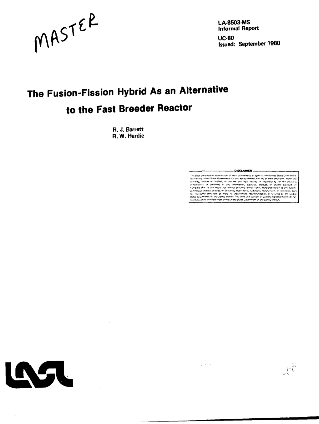 The Fusion-Fission Hybrid As an Alternative to the Fast Breeder Reactor