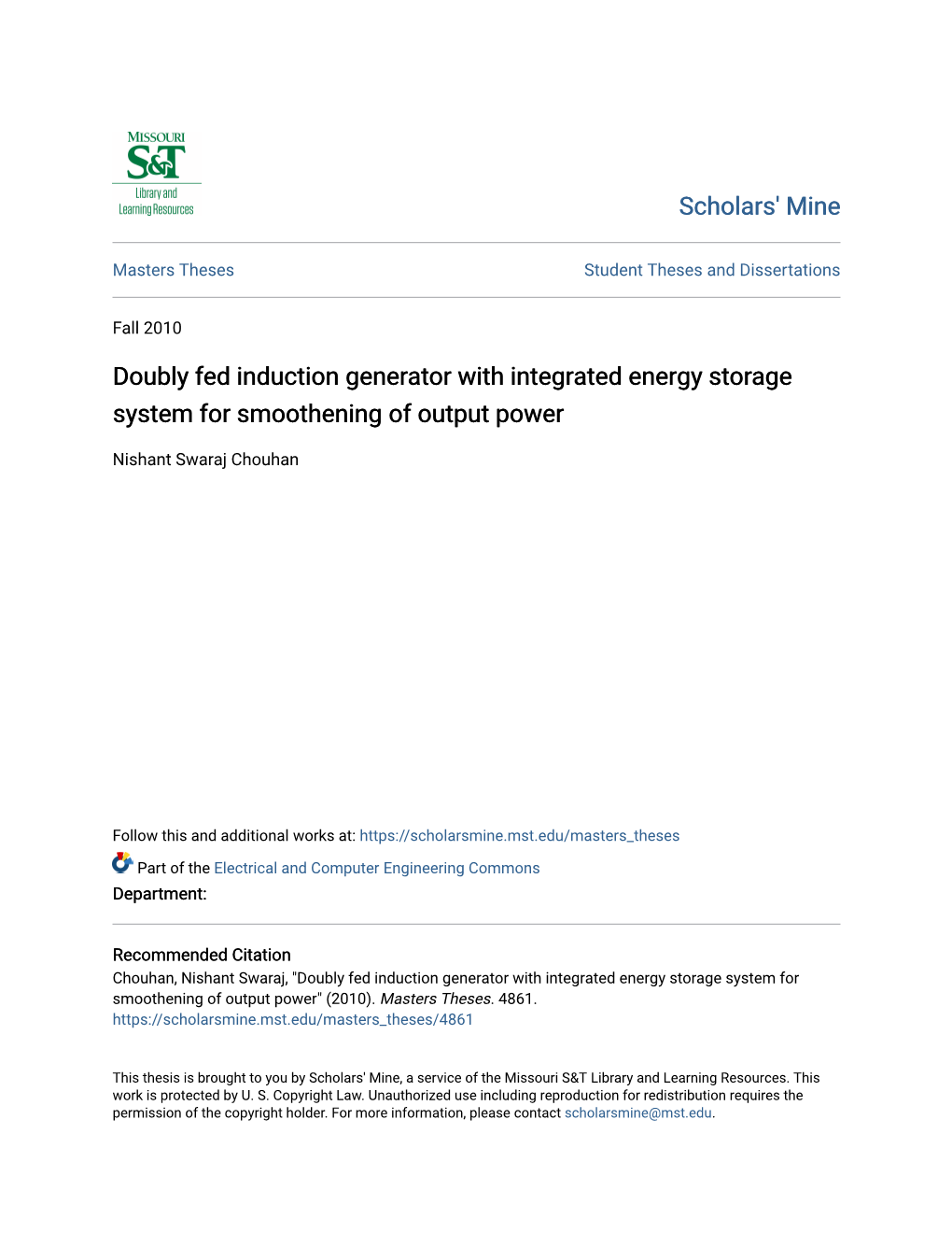 Doubly Fed Induction Generator with Integrated Energy Storage System for Smoothening of Output Power