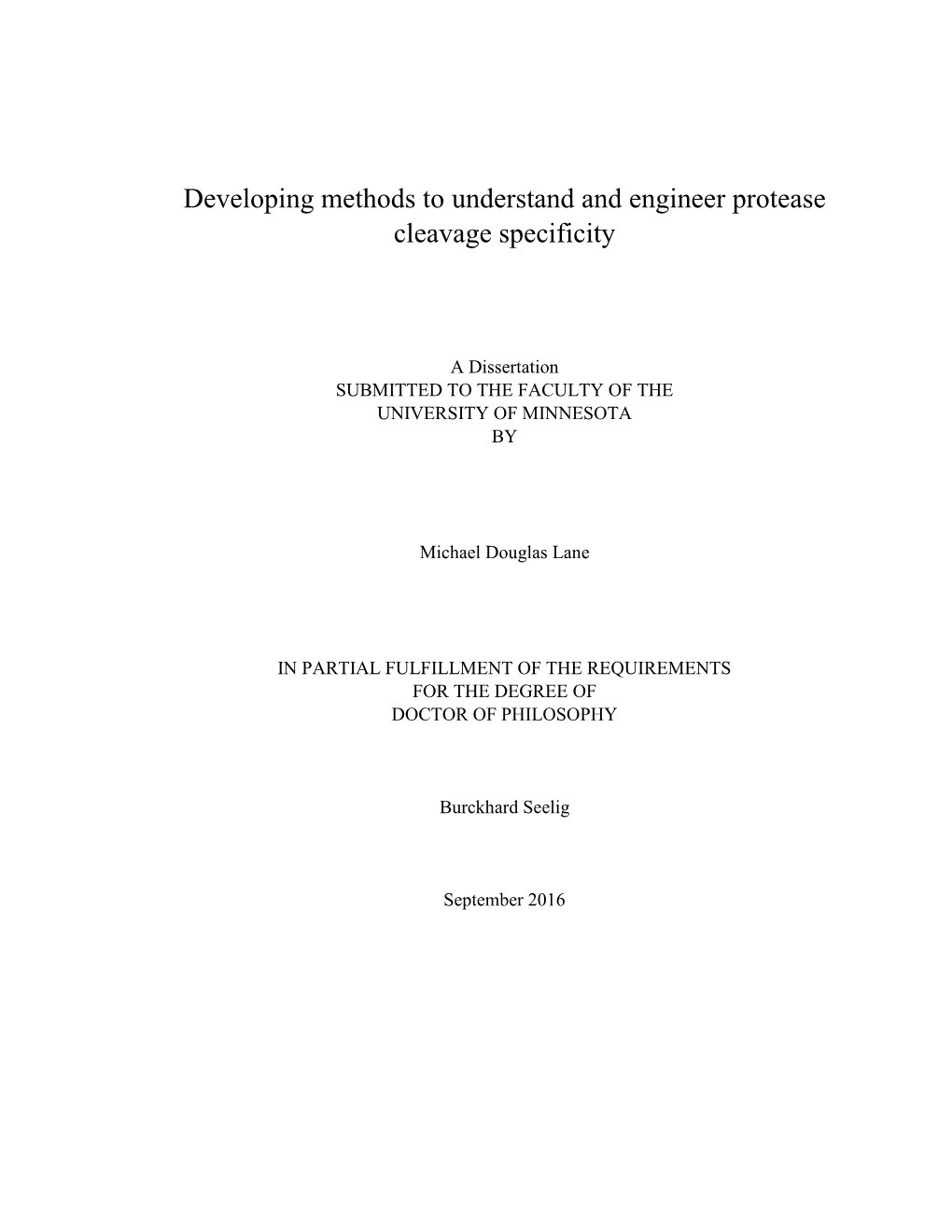 Developing Methods to Understand and Engineer Protease Cleavage Specificity