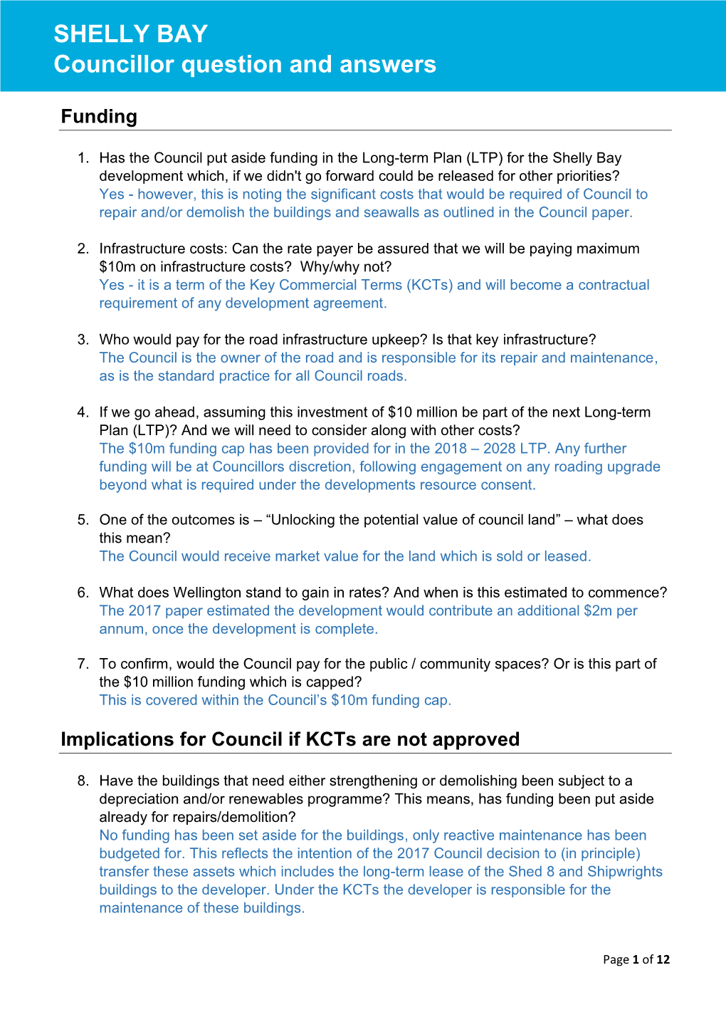 SHELLY BAY Councillor Question and Answers - 2 Funding