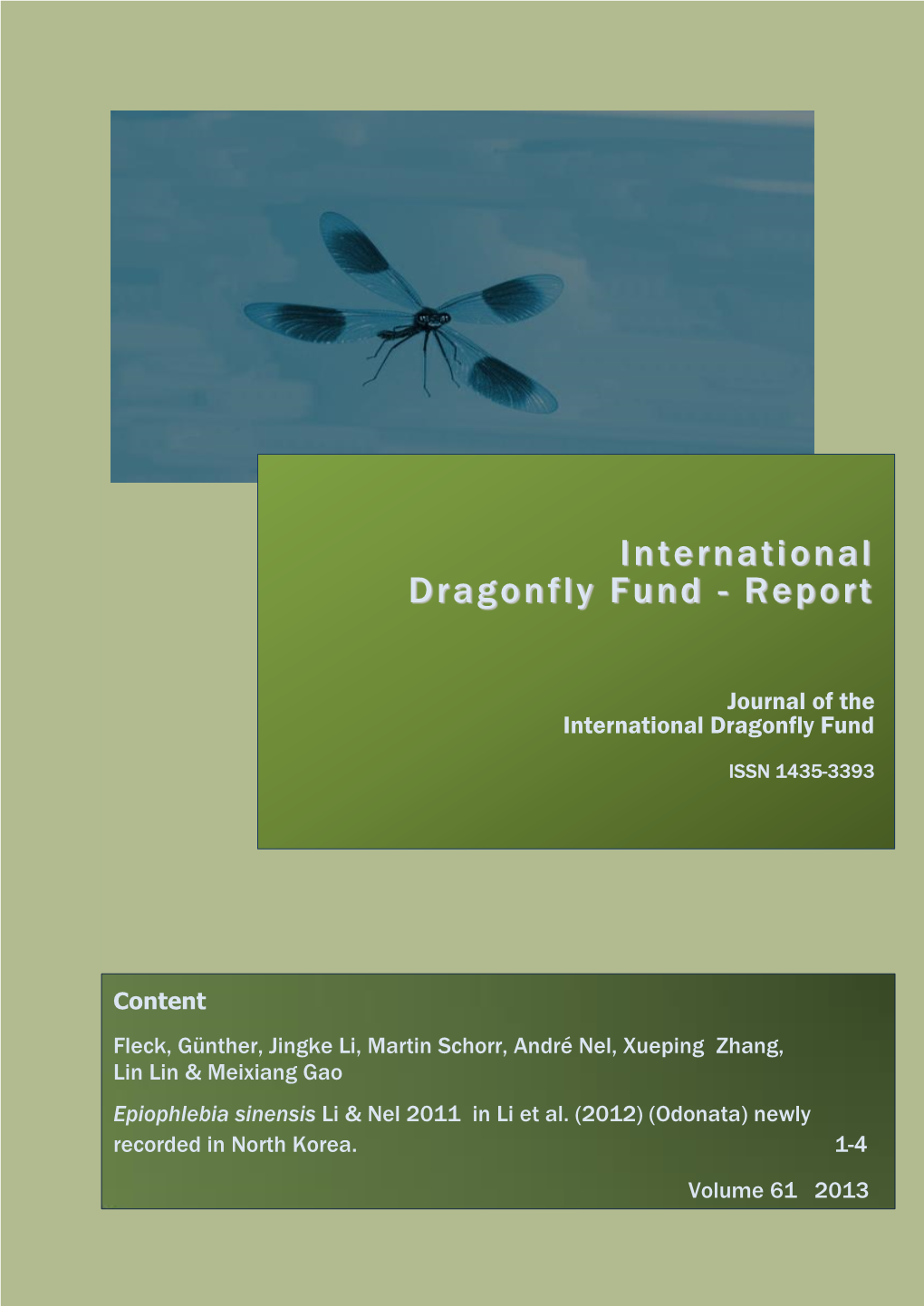 Epiophlebia Sinensis Li & Nel 2011 in Li Et Al. (2012) (Odonata)