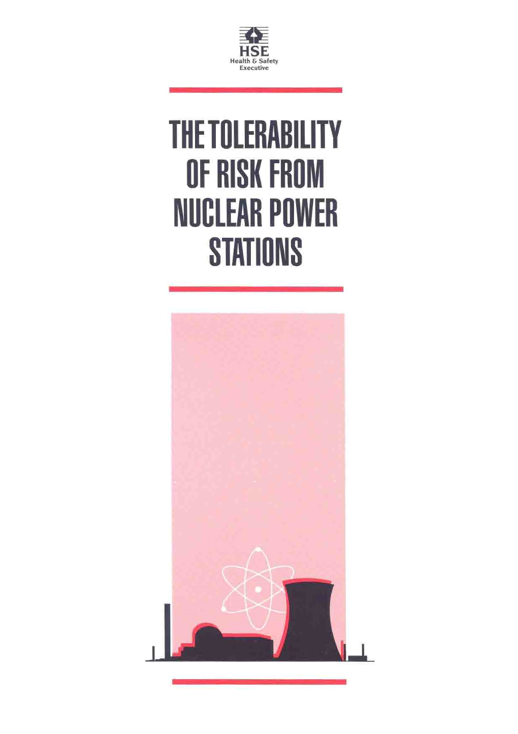 The Tolerability of Risk from Nuclear Power Stations