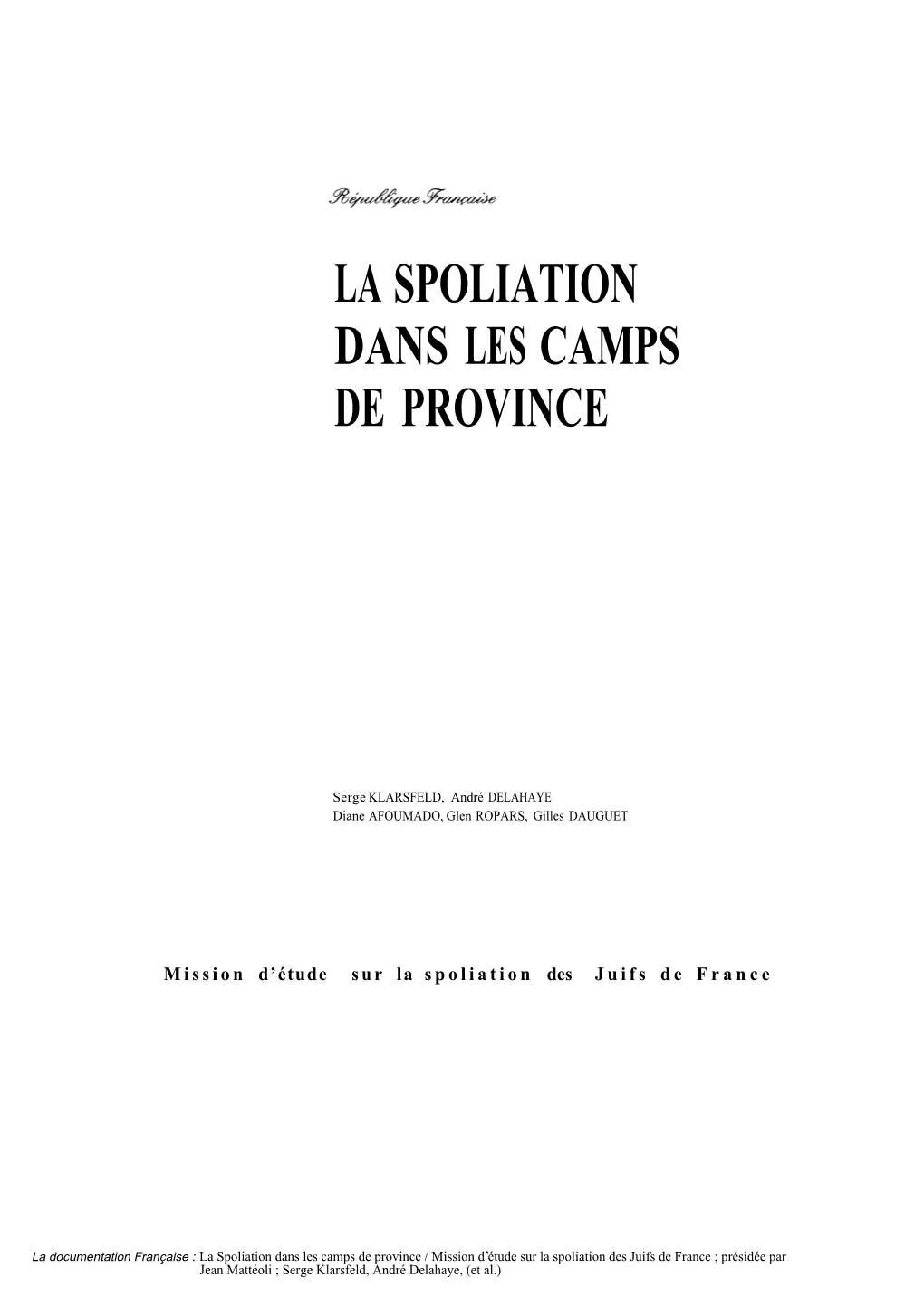 La Spoliation Dans Les Camps De Province