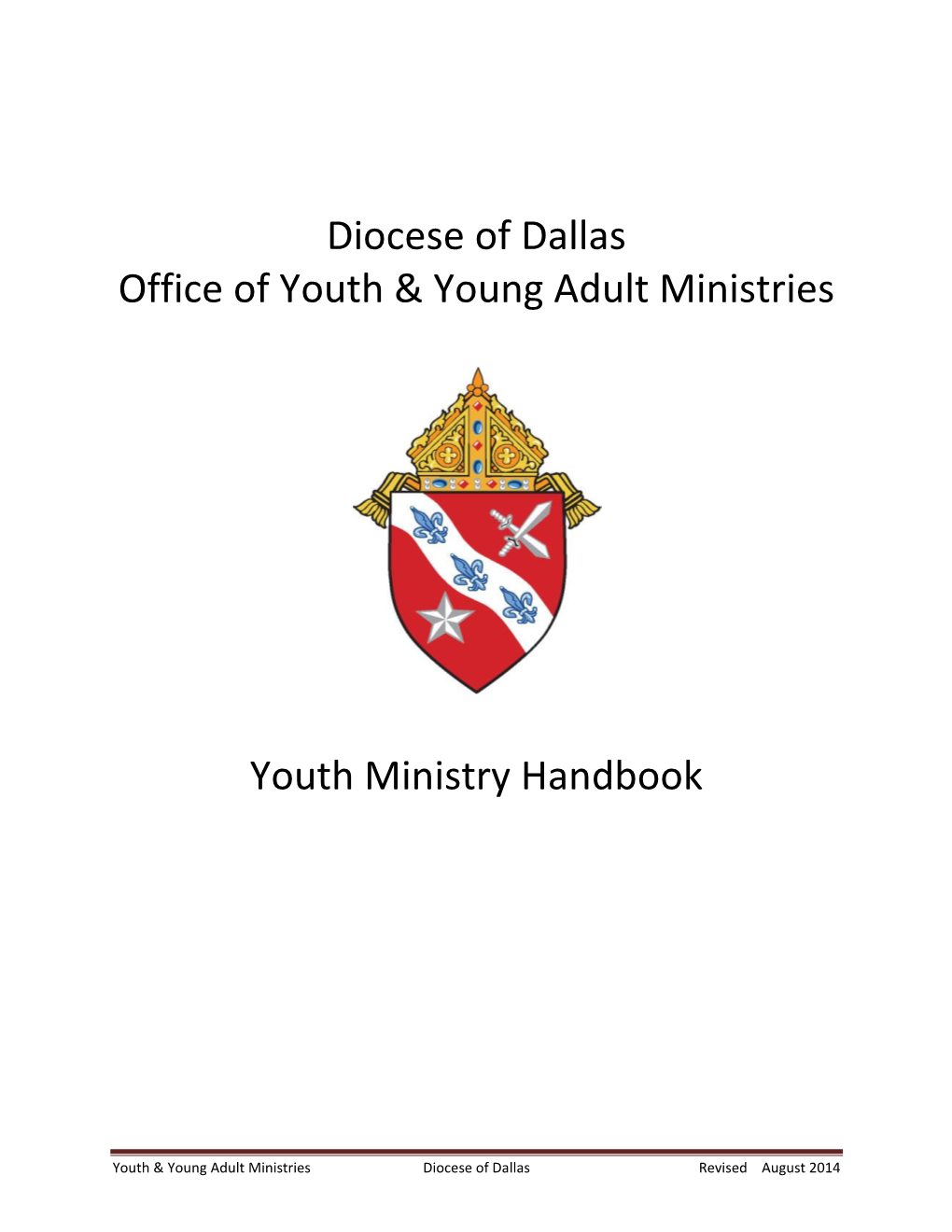 Diocese of Dallas Office of Youth & Young Adult Ministries Youth