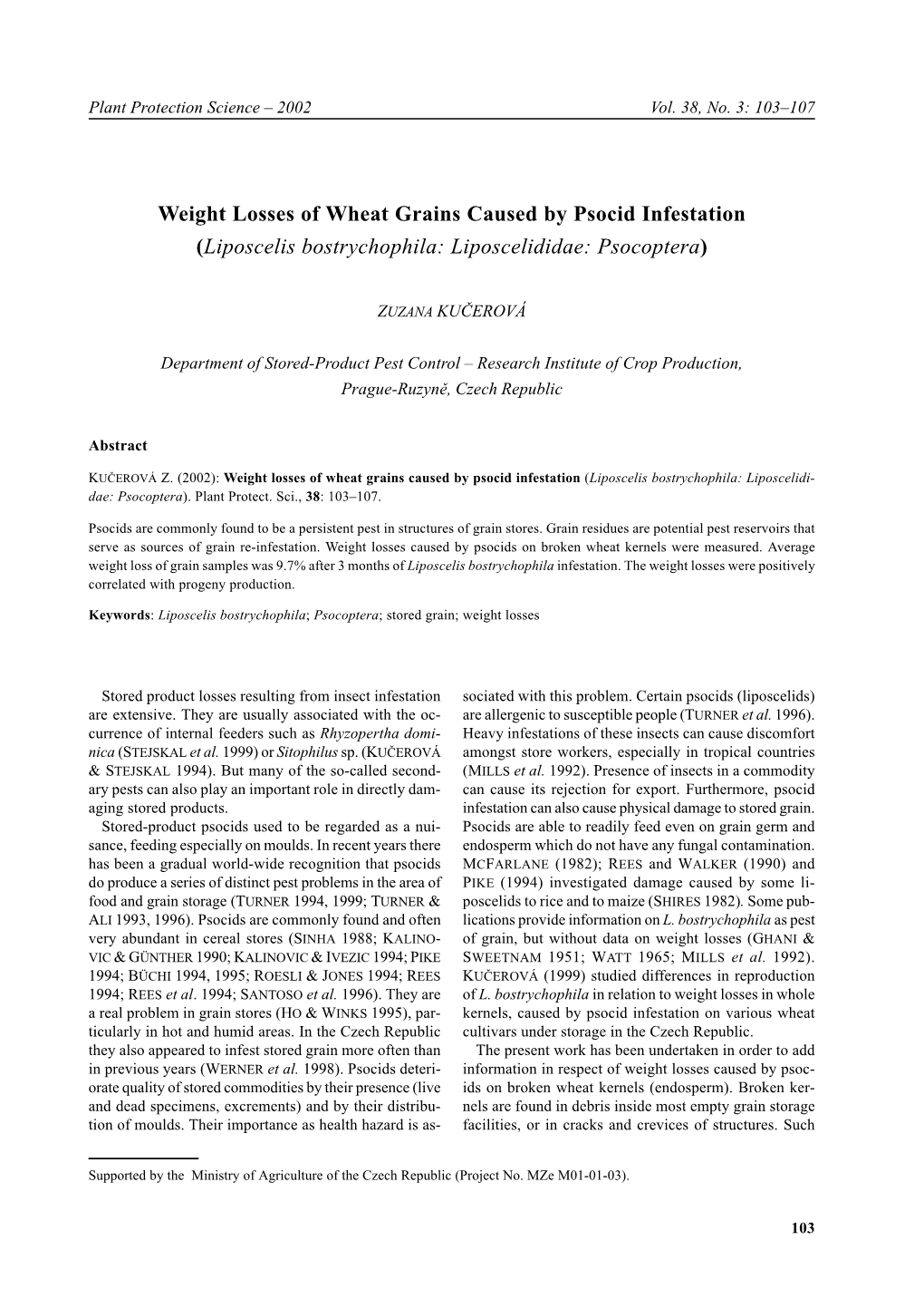 Weight Losses of Wheat Grains Caused by Psocid Infestation (Liposcelis Bostrychophila: Liposcelididae: Psocoptera)