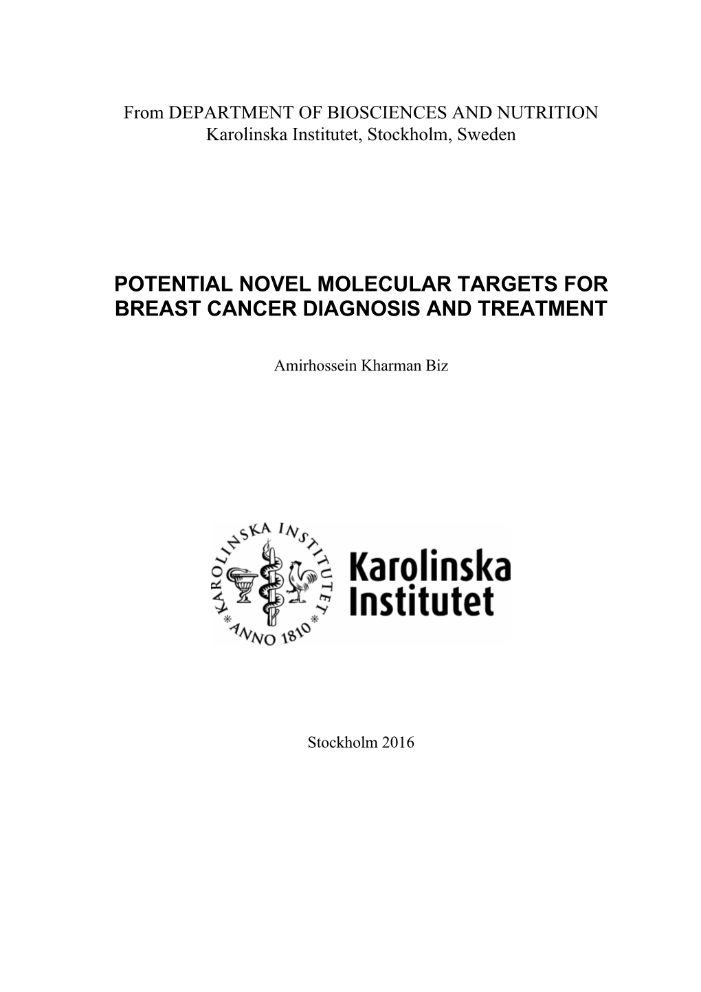 Potential Novel Molecular Targets for Breast Cancer Diagnosis and Treatment