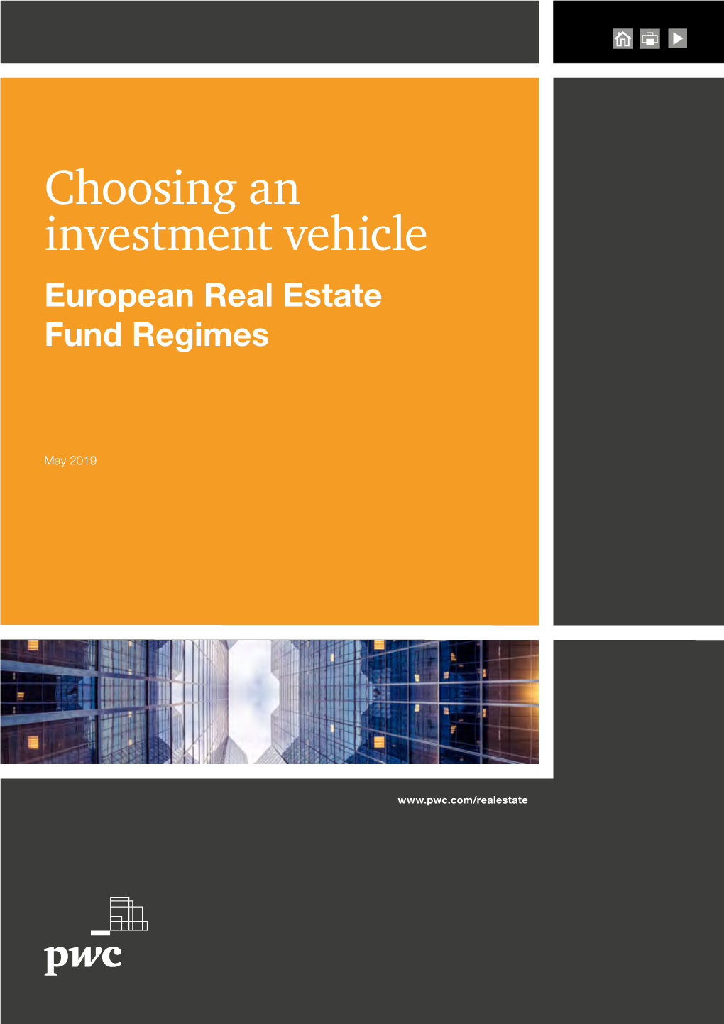 Choosing an Investment Vehicle European Real Estate Fund Regimes