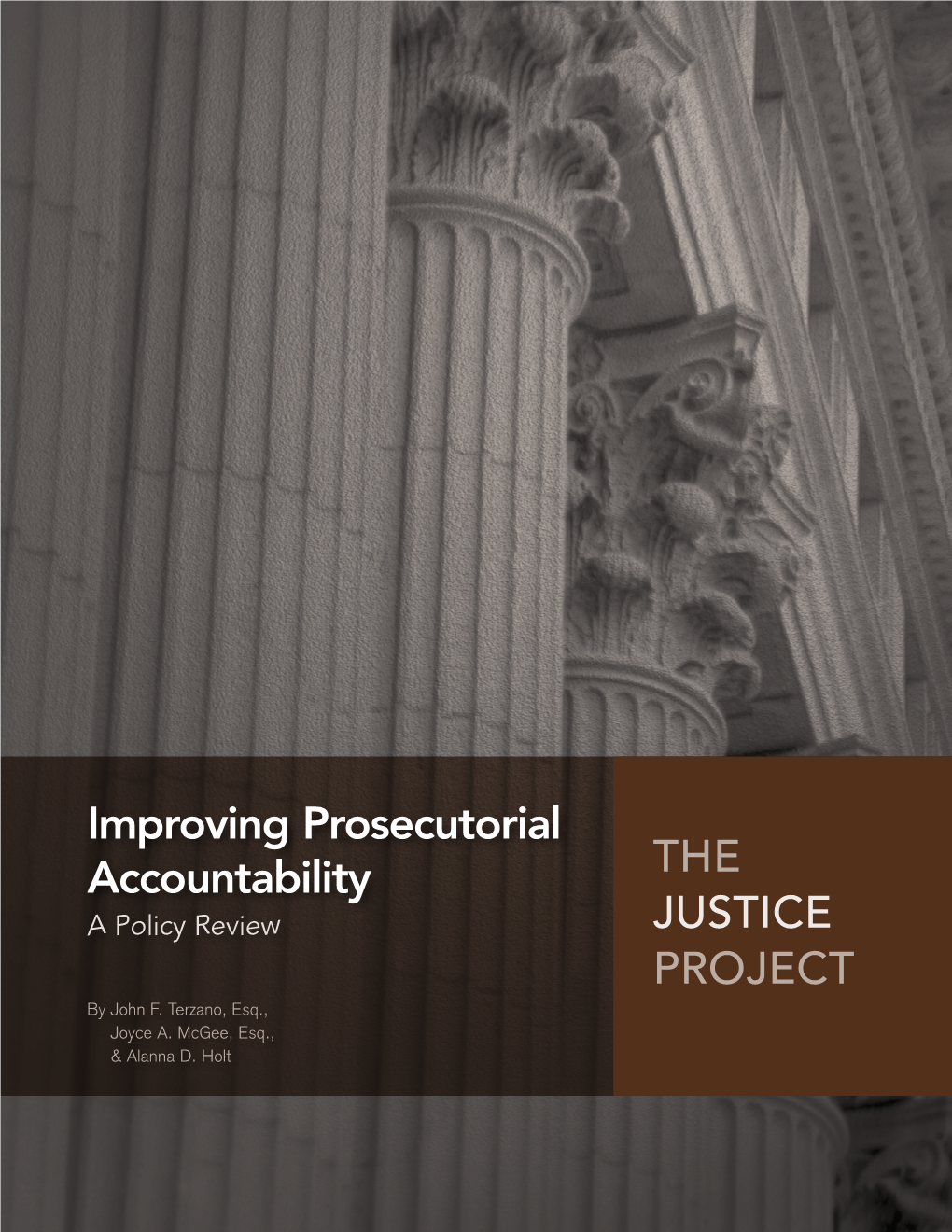 Improving Prosecutorial Accountability the JUSTICE PROJECT