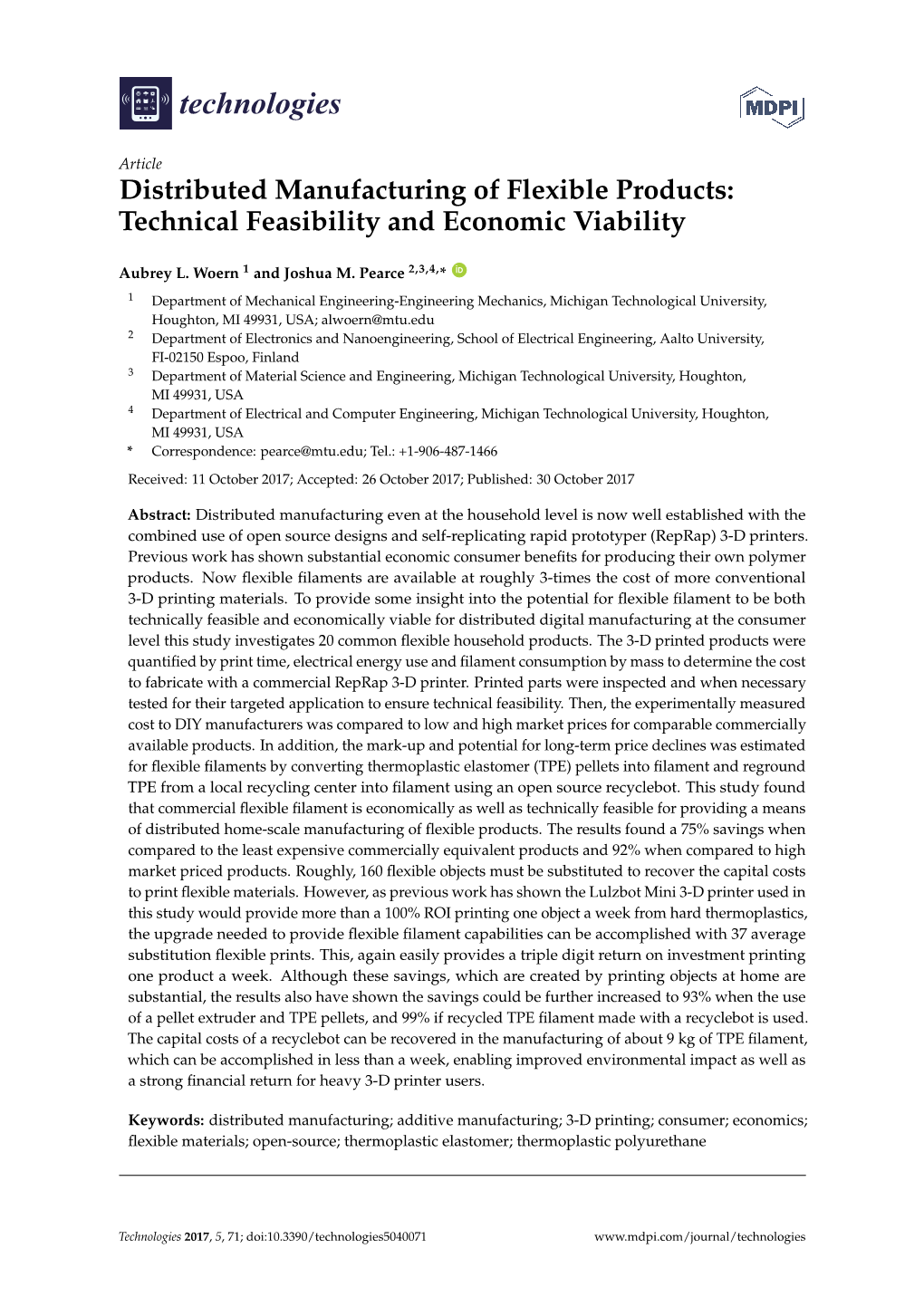 Distributed Manufacturing of Flexible Products: Technical Feasibility and Economic Viability