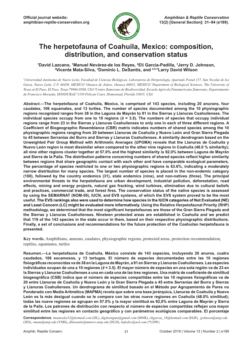 The Herpetofauna of Coahuila, Mexico: Composition, Distribution, and Conservation Status 1David Lazcano, 1Manuel Nevárez-De Los Reyes, 2Elí García-Padilla, 3Jerry D