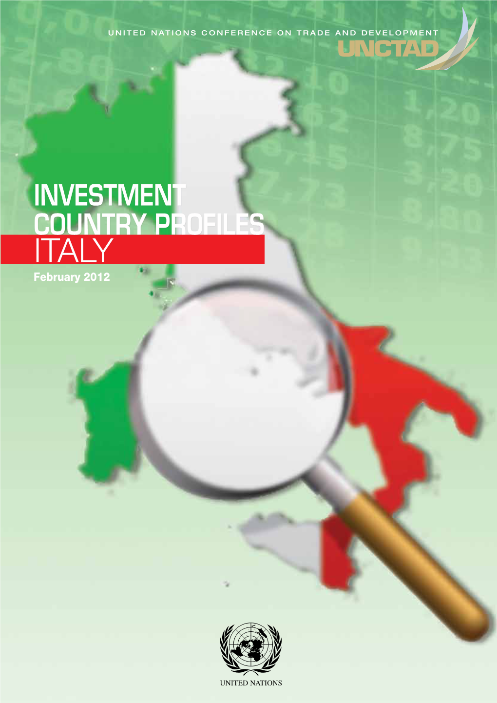 INVESTMENT COUNTRY PROFILES ITALY February 2012 ______Italy I