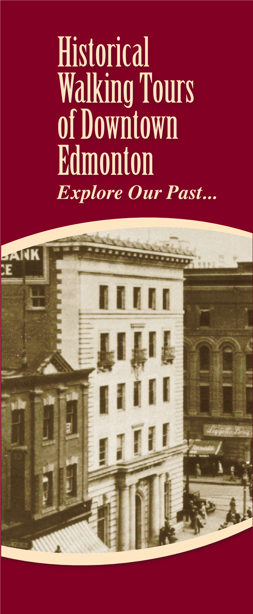 Historical Walking Tours of Downtown Edmonton Explore Our Past