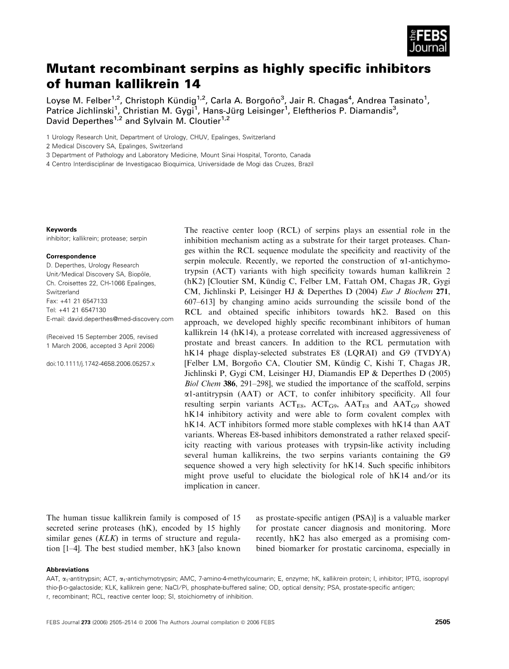 Mutant Recombinant Serpins As Highly Specific Inhibitors of Human