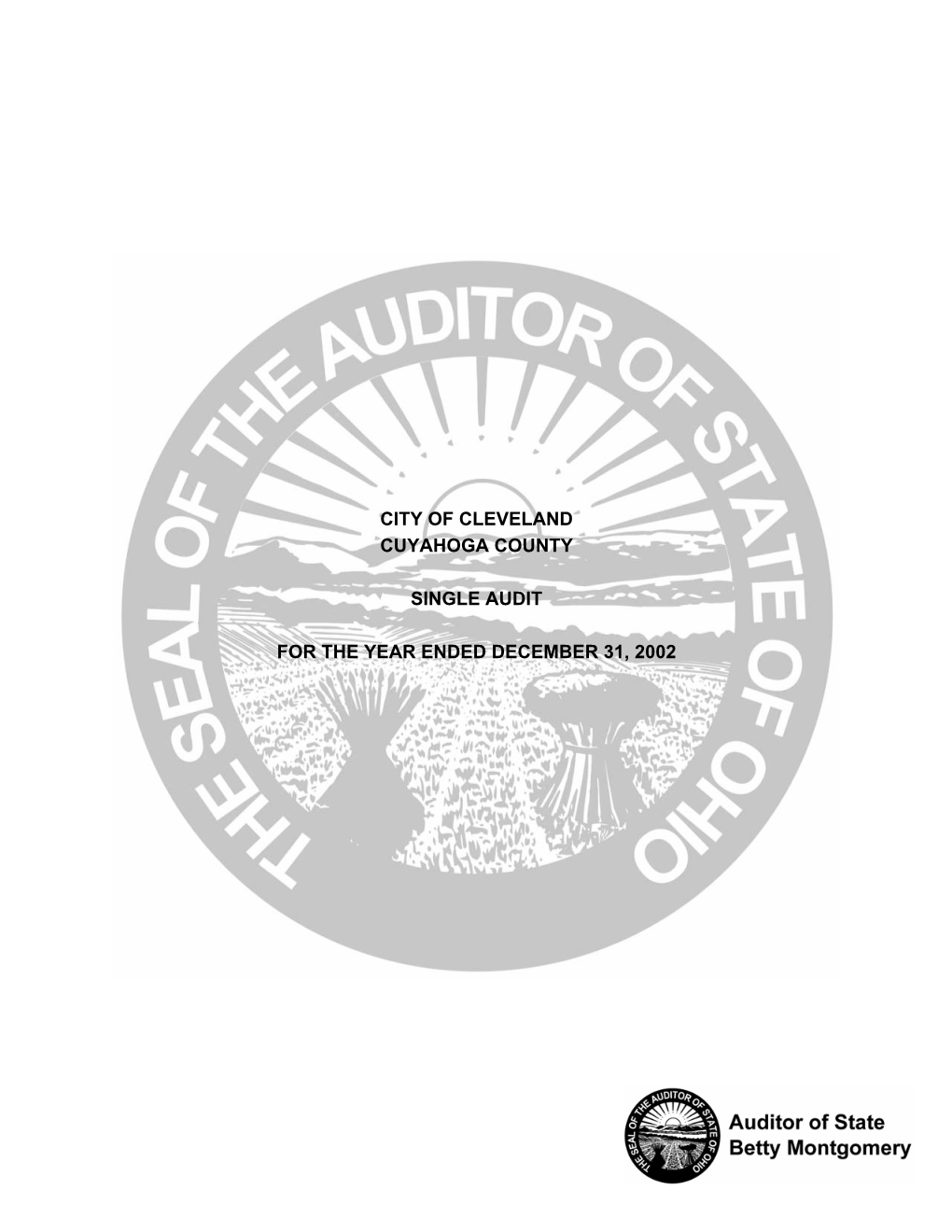 City of Cleveland Cuyahoga County Single Audit for The