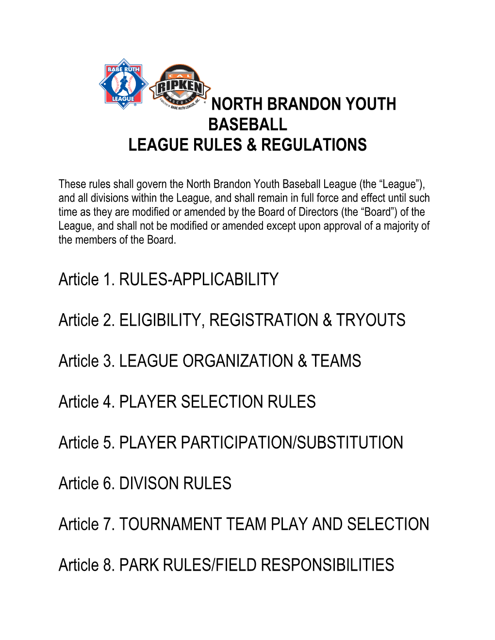 North Brandon Youth Baseball League Rules & Regulations