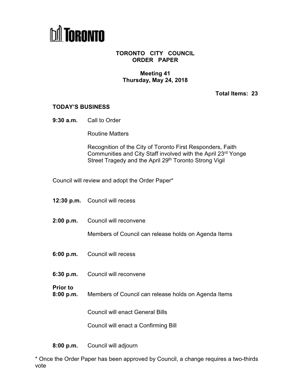 TORONTO CITY COUNCIL ORDER PAPER Meeting 41 Thursday, May