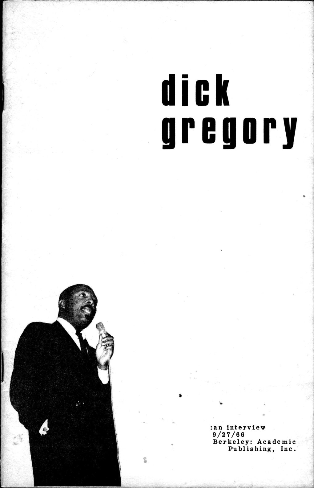 Dick Gregory, an Interview