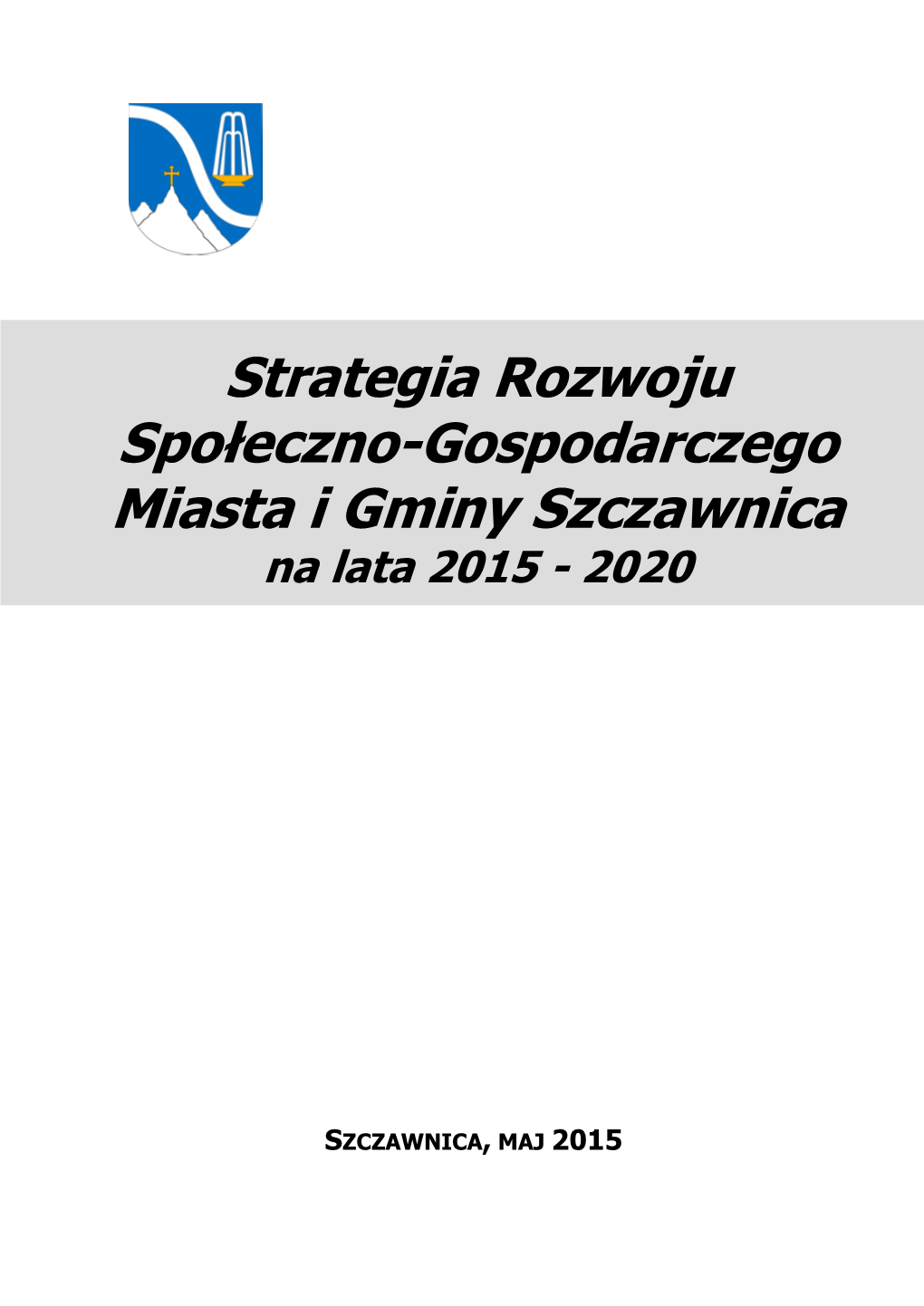 Strategia Rozwoju Rabki-Zdrój 2011-2020