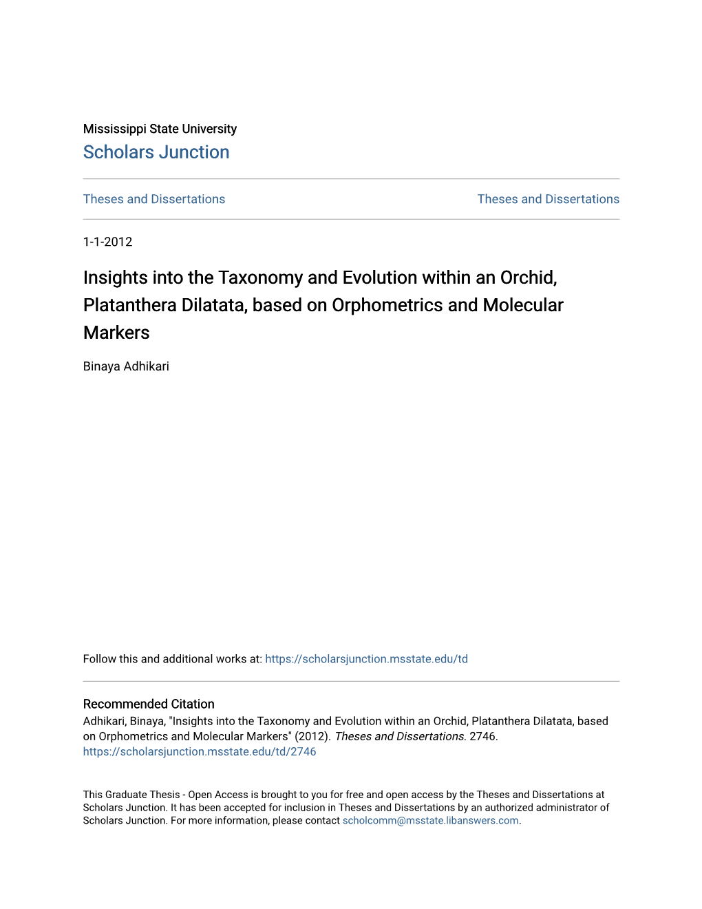 Insights Into the Taxonomy and Evolution Within an Orchid, Platanthera Dilatata, Based on Orphometrics and Molecular Markers