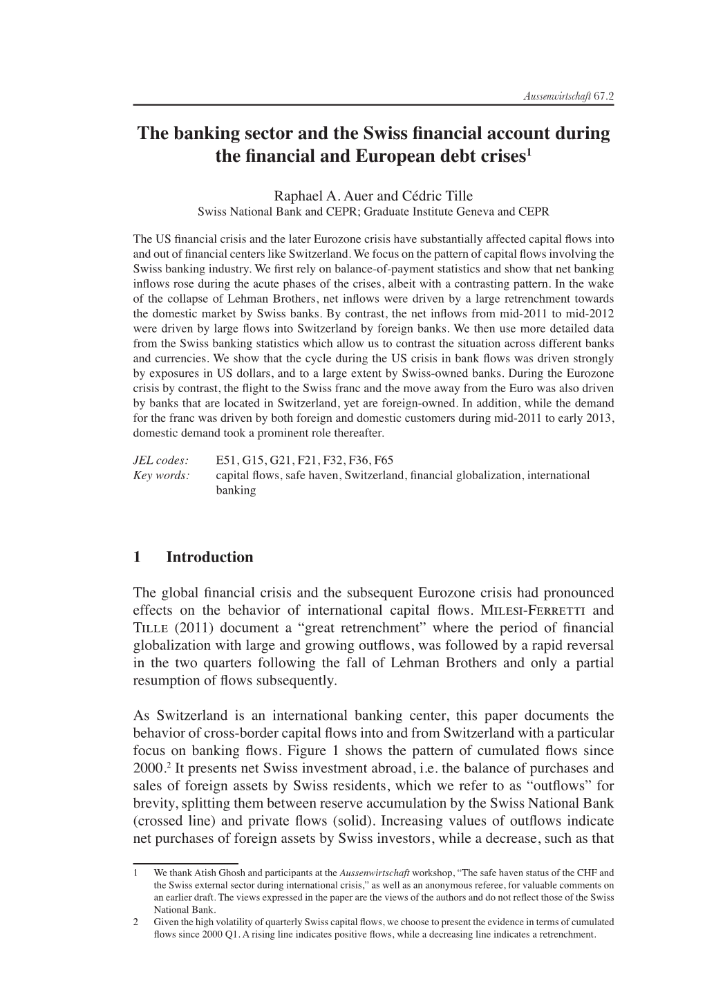 The Banking Sector and the Swiss Financial Account During the Financial and European Debt Crises1