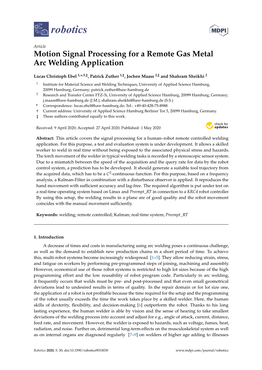 Motion Signal Processing for a Remote Gas Metal Arc Welding Application
