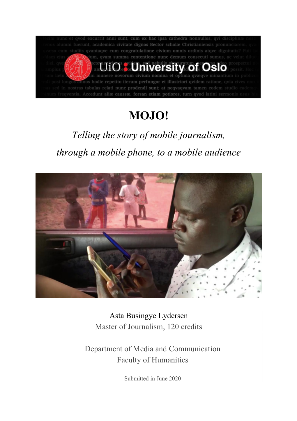 Telling the Story of Mobile Journalism, Through a Mobile Phone, to a Mobile Audience