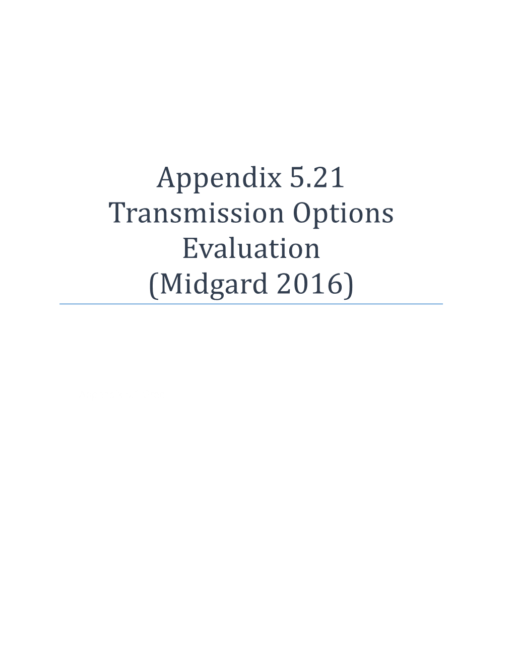 Appendix 5.21 Transmission Options Evaluation (Midgard 2016)