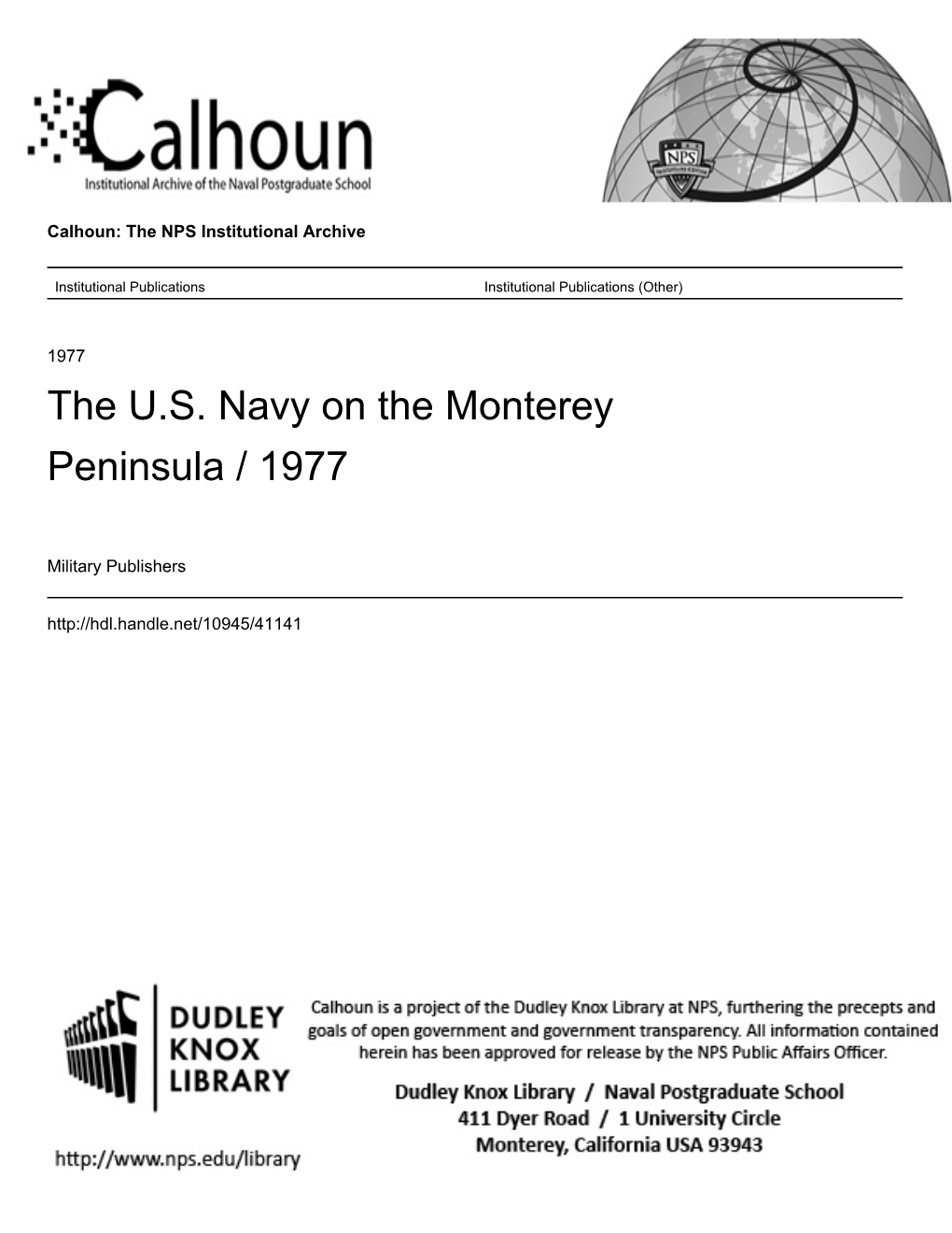 The U.S. Navy on the Monterey Peninsula / 1977