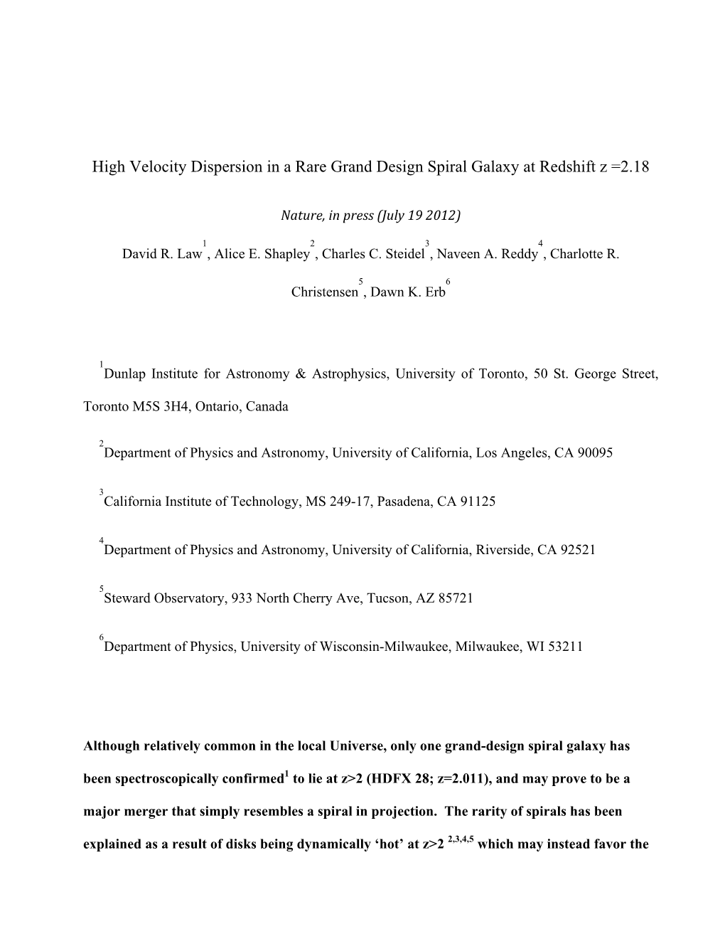 High Velocity Dispersion in a Rare Grand Design Spiral Galaxy at Redshift Z =2.18