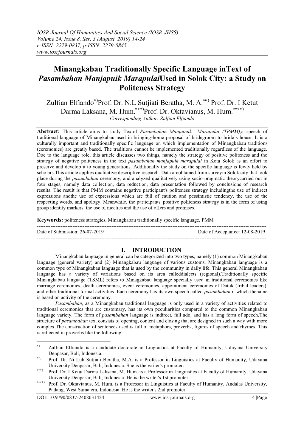 Minangkabau Traditionally Specific Language Intext of Pasambahan Manjapuik Marapulaiused in Solok City: a Study on Politeness Strategy